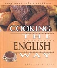 Cooking the English Way (Library, 2nd, Revised, Expanded)