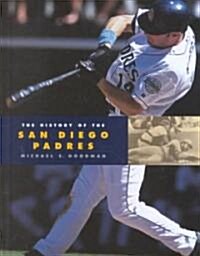 [중고] The History of the San Diego Padres (Library, 1st)