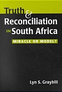 Truth and Reconciliation in South Africa (Paperback)