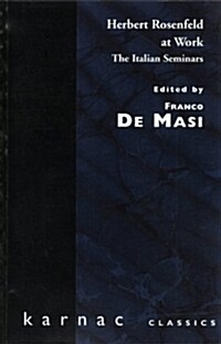 Herbert Rosenfeld at Work : The Italian Seminars (Paperback)