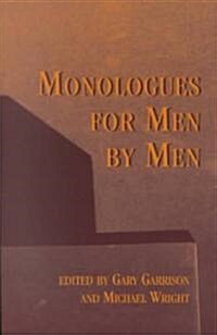 Monologues for Men by Men (Paperback)