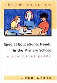 Special Educational Needs in the Primary School (Paperback, 3 ed)