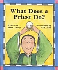 What Does a Priest Do?/What Does a Nun Do? (Paperback)