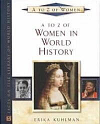 A to Z of Women in World History (Hardcover, Revised)