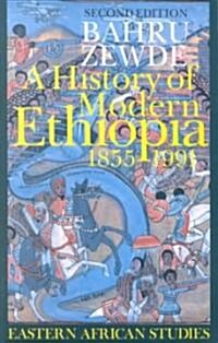 A History of Modern Ethiopia, 1855-1991: Second Edition (Paperback, 2)