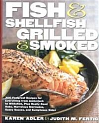 Fish & Shellfish, Grilled & Smoked (Hardcover)