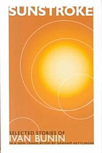 Sunstroke: Selected Stories (Hardcover)