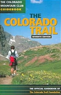 Colorado Trail (Paperback, 7th)