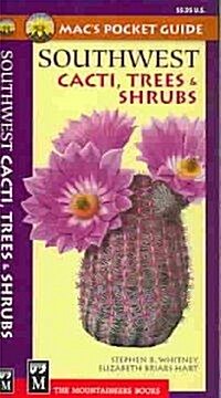 Macs Pocket Guide Southwest Cacti, Trees & Shrubs (Hardcover)