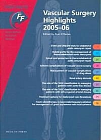 Vascular Surgery Highlights 2005-2006 (Paperback)