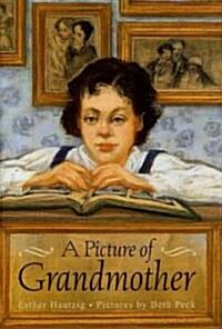 A Picture of Grandmother (Hardcover)