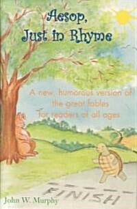 Aesop, Just in Rhyme (Hardcover)