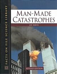 Man-Made Catastrophes (Hardcover, Revised)