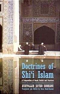 Doctrines of Shii Islam : A Compendium of Imami Beliefs and Practices (Hardcover)