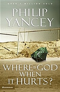 [중고] Where Is God When It Hurts? (Paperback, Anniversary)