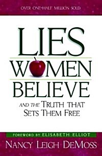 [중고] Lies Women Believe: And the Truth That Sets Them Free (Paperback)