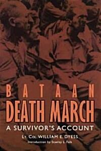 Bataan Death March: A Survivors Account (Paperback)