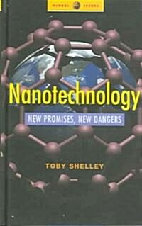 Nanotechnology : New Promises, New Dangers (Hardcover)