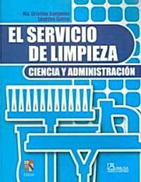 El Servicio de Limpieza / Cleaning Services (Paperback)