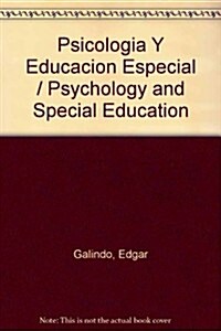 Psicologia Y Educacion Especial / Psychology and Special Education (Paperback)