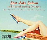 Star Lake Saloon and Housekeeping Cottages (Audio CD)