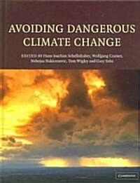 Avoiding Dangerous Climate Change (Hardcover)