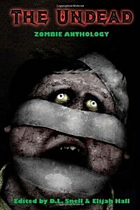 The Undead: Zombie Anthology (Paperback)