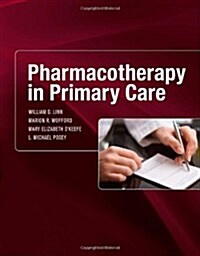 Pharmacotherapy in Primary Care (Paperback, 2. Aufl.)