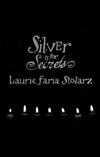 Silver Is for Secrets (Prebind)