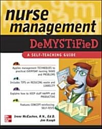 Nurse Management Demystified (Paperback)