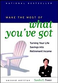 Make the Most of What Youve Got (Paperback, 2nd)