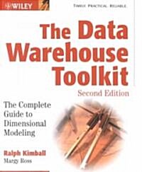 The Data Warehouse Toolkit: The Complete Guide to Dimensional Modeling (Paperback, 2nd)
