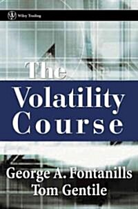 The Volatility Course (Hardcover)