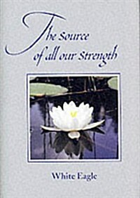 Source of All Our Strength (Hardcover)