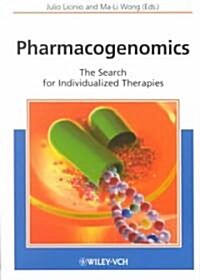 Pharmacogenomics: The Search for Individualized Therapies (Hardcover)