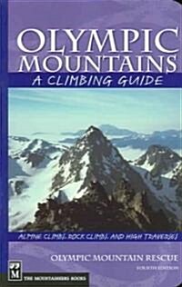 Olympic Mountains: A Climbing Guide (Paperback, 4)