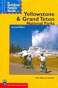 An Outdoor Family Guide to Yellowstone & Grand Teton National Parks (Paperback, 2)