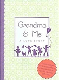 Grandma & Me (Paperback, 1st)