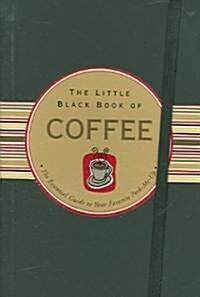 The Little Black Book of Coffee (Hardcover, Spiral)