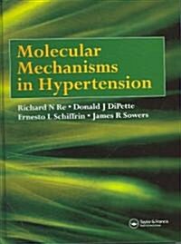 Molecular Mechanisms in Hypertension (Hardcover)