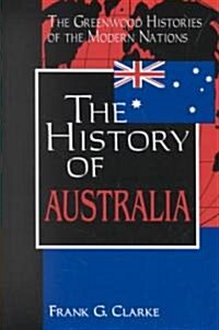 The History of Australia (Hardcover)