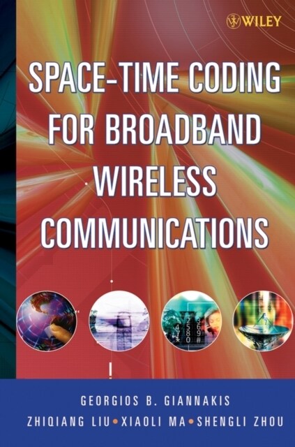 Space-Time Coding for Broadband Wireless Communications (Hardcover)