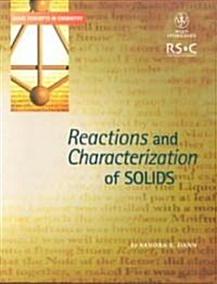 Reactions and Characterization of Solids (Paperback)