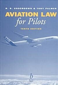 Aviation Law for Pilots 10e (Paperback, 10)