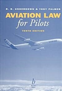 Aviation Law for Pilots (Paperback, 10 ed)