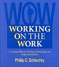 Working on the Work (Paperback)