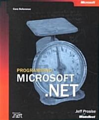 Programming Microsoft .Net (Hardcover, CD-ROM)