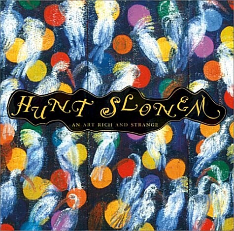 Hunt Slonem (Hardcover)