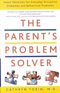 The Parents Problem Solver (Paperback, 1st)