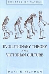 Evolutionary Theory and Victorian Culture (Paperback)